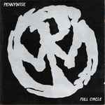 Pennywise – Full Circle (1997, CD) - Discogs