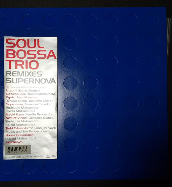 Soul Bossa Trio – Remixes Supernova (1998, Vinyl) - Discogs
