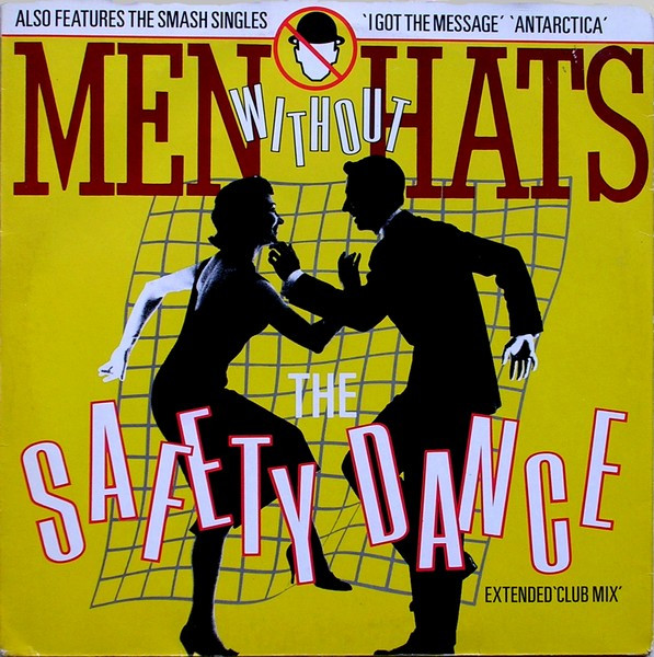 Men Without Hats - The Safety Dance (Extended 'Club Mix') | Releases |  Discogs