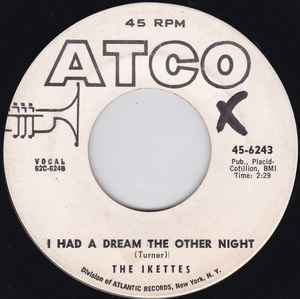The Ikettes - I Had A Dream The Other Night / I Do Love You album cover