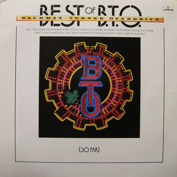 Bachman-Turner Overdrive – Best Of B.T.O. (Remastered Hits 