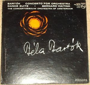 baixar álbum Bartók Bernard Haitink, The Concertgebouw Orchestra Of Amsterdam - Concerto For Orchestra Dance Suite