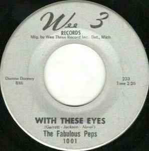 With These Eyes - The Fabulous Peps