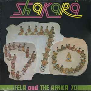 Shakara - Fela Ransome-Kuti And The Africa '70