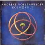 Andreas Vollenweider – Cosmopoly (1999, CD) - Discogs