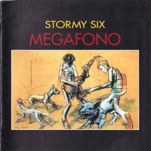 Stormy Six - Megafono