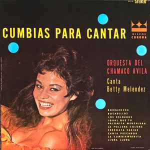 Orquesta Del Chamaco Avila - Cumbias Para Cantar album cover