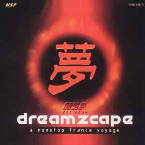 Dreamzcape - A Nonstop Trance Voyage (2001, CD) - Discogs