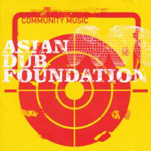 Community Music - Asian Dub Foundation