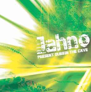 Jahno - Jahno Present Dubbin The Cave album cover