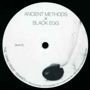 The 'Ohne Hände' Remixes - Ancient Methods × Black Egg