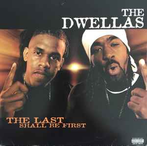 The Dwellas – The Last Shall Be First (2000, Vinyl) - Discogs