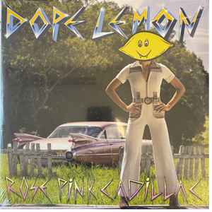 Dope Lemon - Rose Pink Cadillac album cover