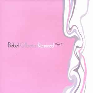 Bebel Gilberto - Remixed Vinyl 2 album cover