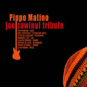 last ned album Pippo Matino - Joe Zawinul Tribute