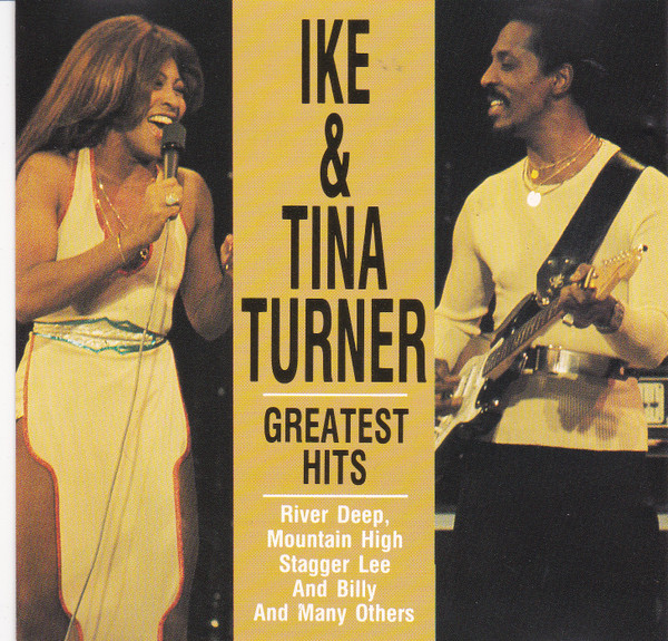 Ike & Tina Turner – Greatest Hits (1989, CD) - Discogs