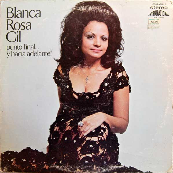 last ned album Blanca Rosa Gil - Punto AparteY Hacia Adelante