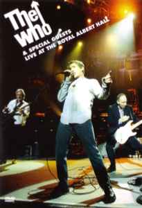 The Who - The Who & Special Guests Live At The Royal Albert Hall