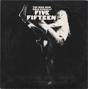 Five Fifteen - The Man Who Sold Himself album cover