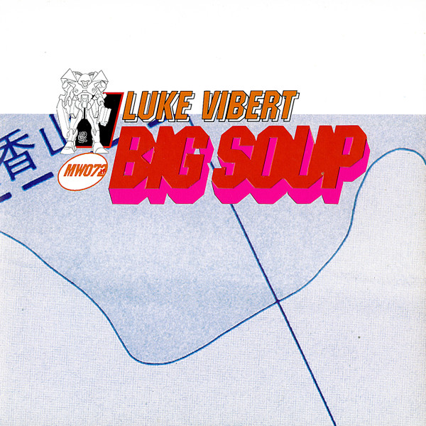 Luke Vibert – Big Soup (1997, Alternate Gundam Artwork, Vinyl 