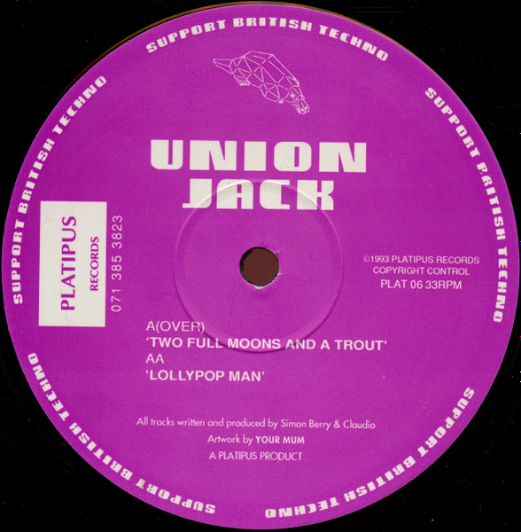 Union Jack - Two Full Moons And A Trout / Lollypop Man | Releases