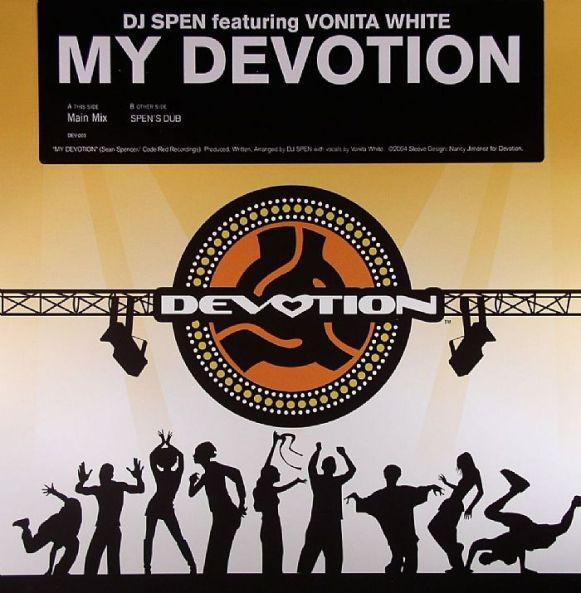 DJ Spen Featuring Vonita White – My Devotion (2004, Vinyl) - Discogs