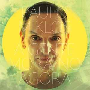 A Gente Mora No Agora (Vinyl, LP, Album) for sale