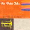 Pete Ellman Big Band - For Pete's Ache