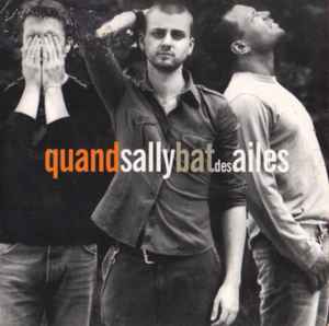Sally Bat Des Ailes - Quand Sally Bat Des Ailes album cover