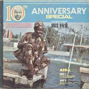 Sunny Ade And His African Beats* - Vols. 9 & 10 - 10th Anniversary Special