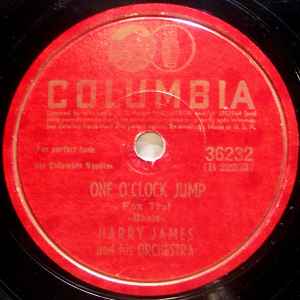 Harry James And His Orchestra - One O'Clock Jump / Two O'Clock Jump