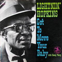 Lightnin' Hopkins – Got To Move Your Baby (1964, Vinyl) - Discogs