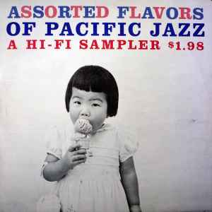 Assorted Flavors Of Pacific Jazz - A Hi-Fi Sampler (1956, Vinyl