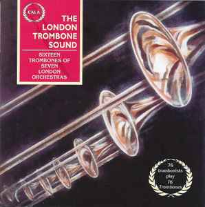 Sixteen Trombones Of Seven London Orchestras, Geoffrey Simon - The