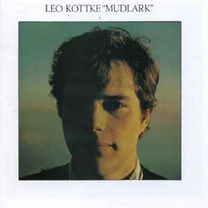 Leo Kottke - Mudlark album cover