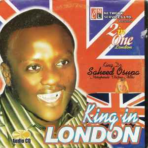 Saheed Osupa - King In London album cover