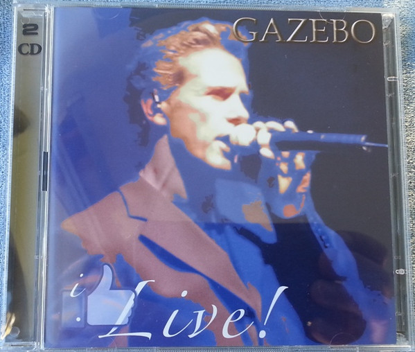 télécharger l'album Gazebo - I Like Live