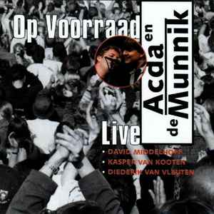Op Voorraad (Live) - Acda en de Munnik