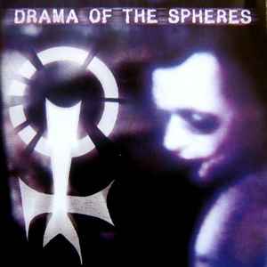 Drama Of The Spheres - Intégrale