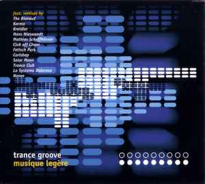 Trance Groove - Musique Legère