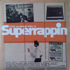 Superrappin The Album Vol. II (2001, Gatefold, Vinyl) - Discogs