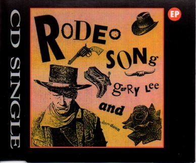 Garry Lee And Showdown – Rodeo Song (1993, CD) - Discogs