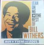 Cover of Lean On Me: The Best Of Bill Withers, 1995, CD
