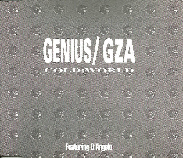 Genius / GZA Featuring D'Angelo – Cold World (1995, CD) - Discogs