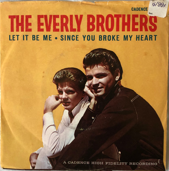 The Everly Brothers – Let It Be Me / Since You Broke My Heart (1959