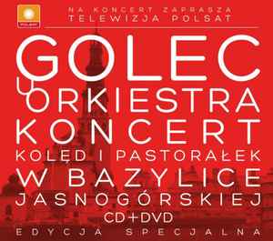 Golec uOrkiestra - Koncert Kolęd I Pastorałek W Bazylice Jasnogórskiej album cover