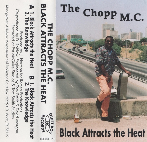 The Chopp M.C. – Black Attracts The Heat (Cassette) - Discogs