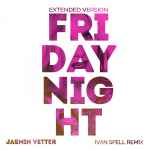 Обложка Friday Night (Extended Version) (Ivan Spell Remix), 2020-10-02, File