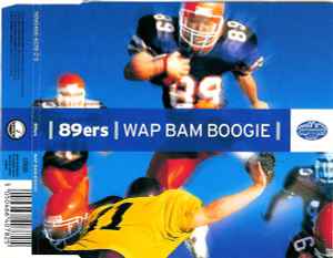 Wap Bam Boogie - 89ers