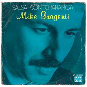 Mike Guagenti Y Orquesta - Salsa Con Charanga
